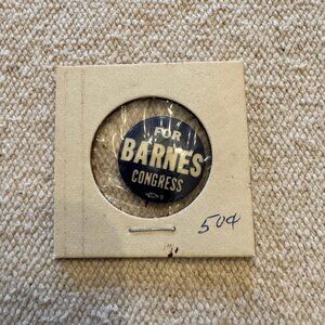 Vintage Barnes For Congress Political Pin
